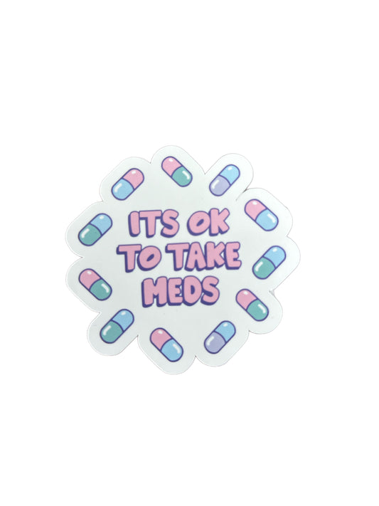 It’s Ok To Take Meds
